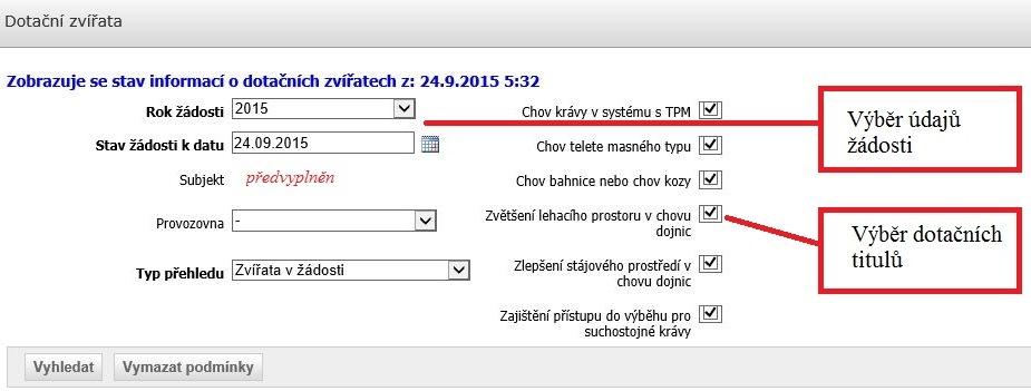 Na formuláři je přednastaven výběr dotačních titulů v aktuálním roce a k aktuálnímu datu, tuto podmínku však lze změnit pro výběr historického stavu. Výběr je možné upřesnit na konkrétní provozovnu.