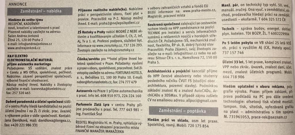 B Jak najít zaměstnání B1 Poslech, čtení inzerátů 1. Kdy byste hledali práci, kdybyste byli nezaměstnaní?