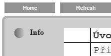 Řídicí jednotky VCS Ovládání (HMI@Web připojení a instalace k PC a LAN/WAN) Popis protředí HMI@Web Webový ovladač HMI@Web se obsluhuje s využitím následujících tlačítek: Tlačítko/Ikona Pozn.