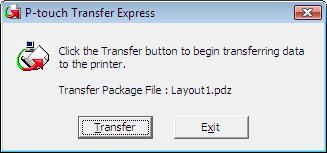 Přenos šablon pomocí programu P-touch Transfer Express (pouze systém Windows ) Přenos souboru přenosového balíčku (.