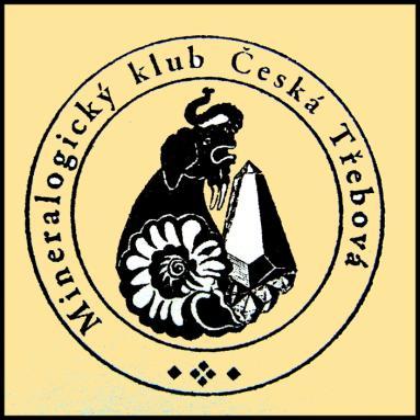 Patnáct let existence Mineralogického klubu Česká Třebová Milan Michalski a Jan Peringer Mineralogický klub Česká Třebová z. s. byl založen 19. dubna 2001.