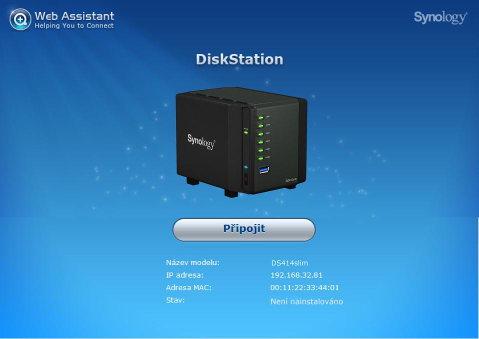 Kapitola Instalace systému DSM na zařízení Kapitola 3: DiskStation 3 Jakmile bude nastavení hardwaru dokončeno, spusťte instalaci DiskStation Manager (DSM) jedná se o operační systém, který byl