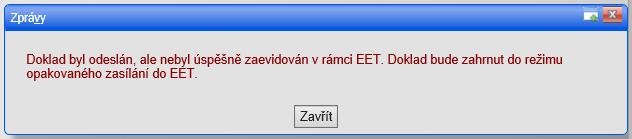 Systém WAK INTRA bude následně opakovaně automaticky odesílat doklad do evidence tržeb.