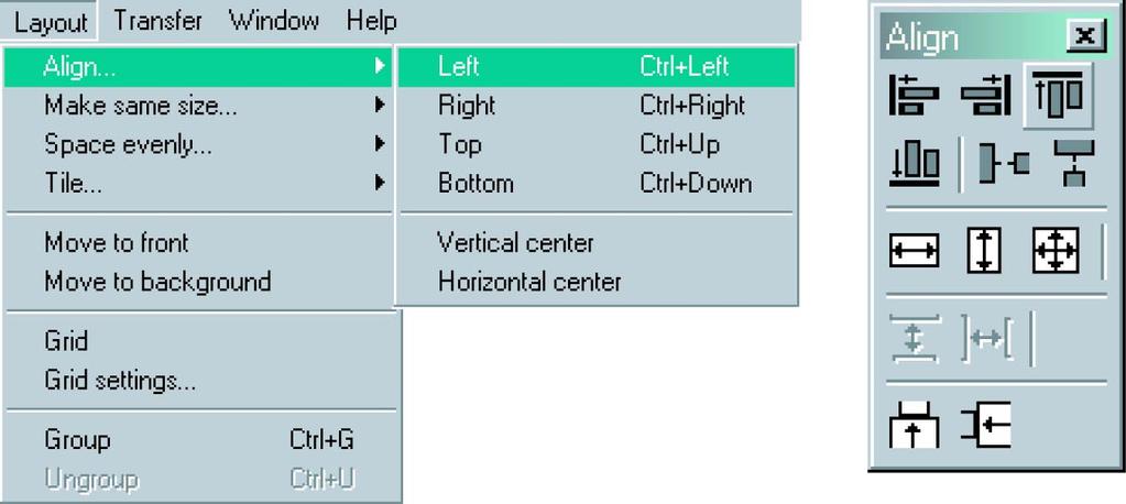 Programování Programování pomocí programovacího softwaru 7 Umístění objektů V menu [Layout] (Rozvržení) je k dispozici řada funkcí, s jejichž pomocí je možné objekt snadno umístit: Align (Zarovnání)