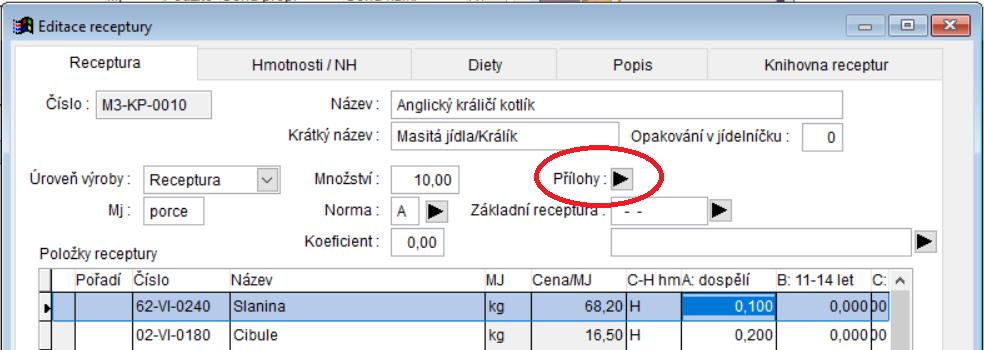 Zobrazení příloh v receptuře Při editaci receptury