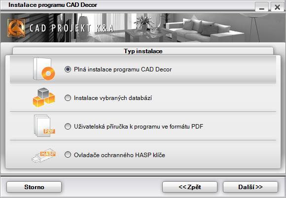 Plná instalace zahrnuje všechny komponenty programu - všechny databáze, uživatelskou příručku i ovladače klíče HASP.