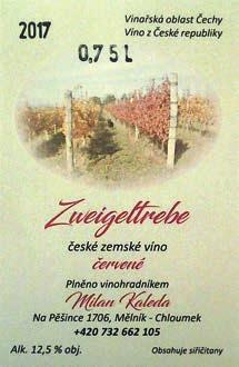 10 Zweigeltrebe Mělnické vinařství 2017 české zemské víno červené, suché Milan Kaleda Chuťově výrazné mladé víno temně inkoustové barvy s černým meniskem v nakloněné skleničce.
