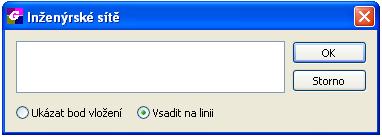 7.3 POPIS VEDENÍ INŽ.SÍTÍ Funkce používá pro vložení textu dialog, společný i pro ostatní popisy objektu. Umožňuje vkládat popis jak bodem, tak vložením na linii.