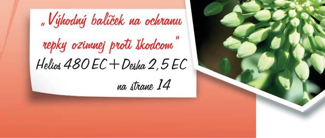 Nemá systémový účinok, preto je potrebné, aby boli postrekom rovnomerne ošetrené všetky časti rastlín.
