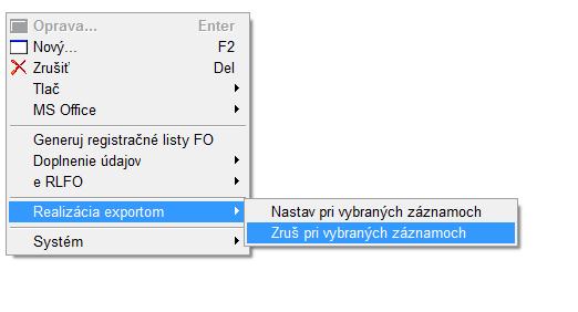 V prípade, ak potrebujete opätovne generovať už vygenerovaný erlfo, tak musíte zrušiť tento príznak a to pomocou akcie Realizácia exportom/zruš pri vybraných záznamoch: B.