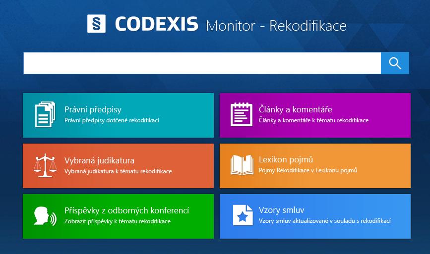 6. Doplňky 6.1 Monitor - REKODIFIKACE Monitor - Rekodifikace usnadňuje přístup k funkcím, souvisejícím dokumentům a nastavením rekodifikace.