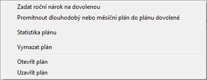 označte požadovaný den (případně více dní) a klepněte do označené oblasti pravým tlačítkem myši. Ze zobrazené nabídky vyberte jednu z nabízených dovolených.