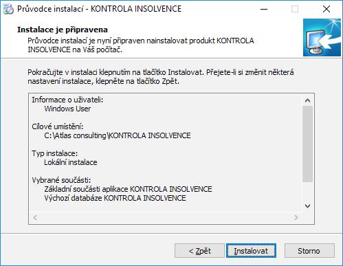 Instalace produktu Nyní již probíhá samotná instalace programu Kontrola insolvence, v jejímž průběhu jsou do vašeho