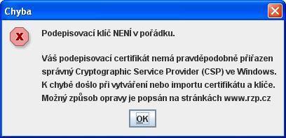 Chybu lze odstranit exportem certifikátu a klíče a jeho opětovným importem do správného CSP.