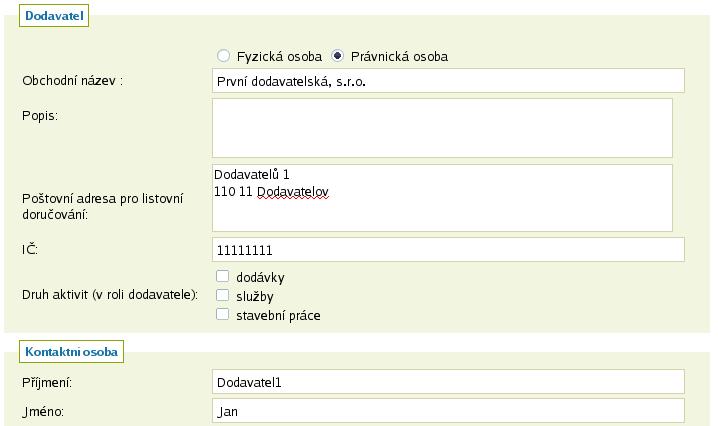 zadavatel jedná se o členy organizace, která je zadavatelem veřejných zakázek, administrátor (admin) členové organizací, které plní úlohu administrátorů veřejných zakázek mohou zastupovat zadavatele