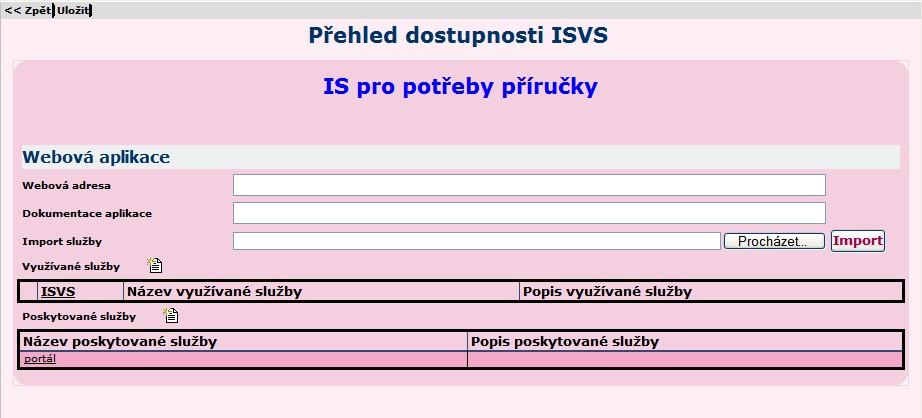 Tyto údaje se vyplňují pouze v případě, že popisovaný ISVS poskytuje služby jiným ISVS jiného správce nebo naopak využívá služby ISVS jiného správce.