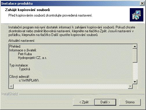 Obr. 62 Instalace, krok č. 8, informace o připravené instalaci.