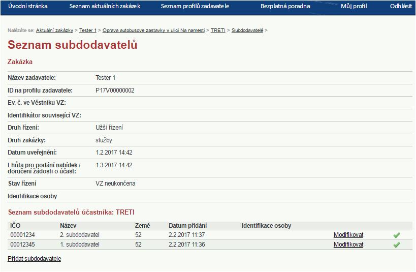 Ke každému účastníkovi pokliknutím na Subdodavatelé je možné otevřít dialog Seznam subdodavatelů kde přidání subdodavatele se provede pokliknutím na Přidat subdodavatele: Vkládání