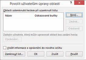 Obrázek 2.12: Okno Povolit uživatelům úpravy oblastí Obrázek 2.13: Okno Nová oblast pro zadání rozměrů a hesla dané oblasti Otevřete sešit 02_Práce s buňkou.