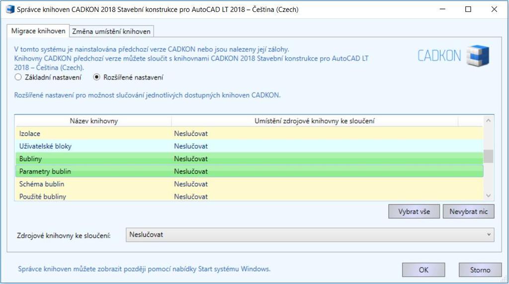 Změna umístění knihoven CADKON Změna umístění knihoven v CADKONu se provádí pomocí Správce knihoven CADKONu 2018.