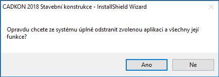 Ve zobrazeném dialogu potvrďte kliknutím na ano, že si přejete CADKON 2018 Stavební konstrukce odinstalovat.