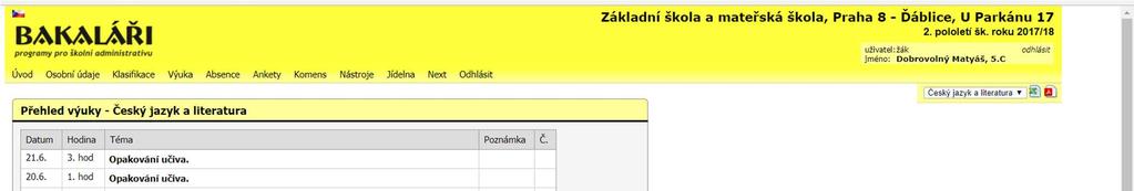 Stará verze informace od učitelů uvidíte v tabulce v kolonce poznámky i zde nezapomeňte vybrat předmět (viz šipka) kliknutím na Next (na horní liště) se vrátíte do nové aplikace 3.