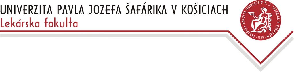I. CHIRURGICKÁ KLINIKA prednosta: prof. MUDr. Jozef Radoňak, CSc. I. chirurgická klinika LF UPJŠ, Trieda SNP 1, 040 11 Košice tel.