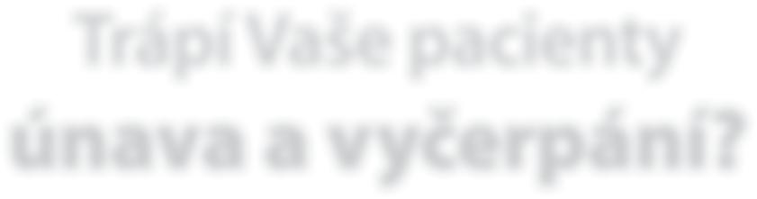Použití: Pomáhá při obnově síly v období vyčerpání, psychické a fyzické únavy, slabosti a rekonvalescence.