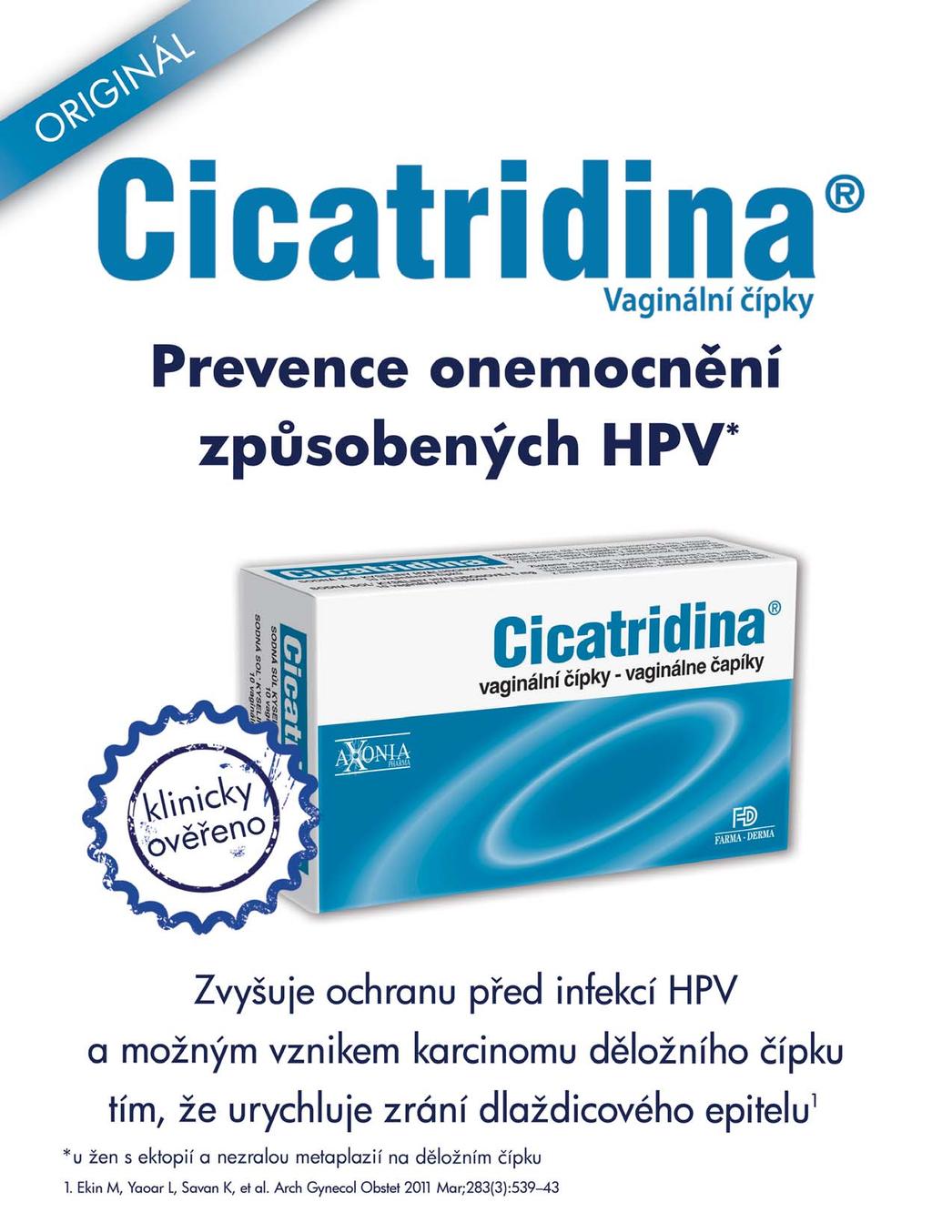 Zdravotnický prostředek 0373. Žádejte ve své lékárně bez lékařského předpisu.