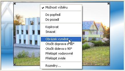 Obrázek vyměnit Prostřednictvím této funkce může být vyměněn jeden obrázek za jiný. Nový obrázek je přizpůsoben velikosti původního obrázku. Můžeme pak změnit velikost obrázku a jeho umístění.