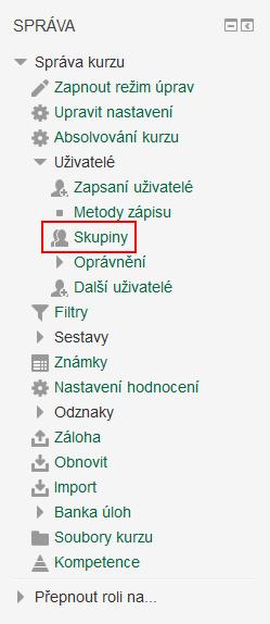 17 Skupiny v kurzu vytvoření skupiny Zde zadaný klíč