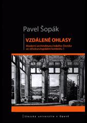 -- Vyd. 1.-- V Opavě : Slezská univerzita, 2014.-- 2 sv. (359; 287 s.) : il., plány, faksim. ; 22 cm.