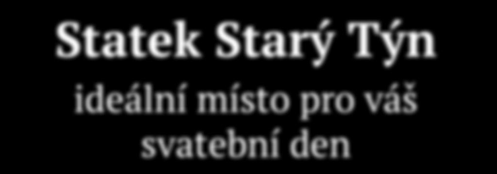 den 2018 StatekStaryTyn.