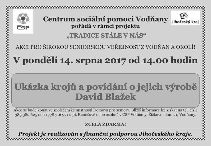 V našem případě tomu tak je a naši dobrovolníci mohou navštěvovat klienty v CSP Vodňany a zpříjemňují jim chvíle pobytu.