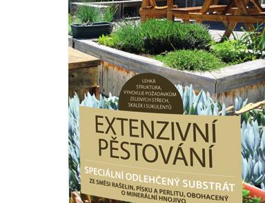 svojí strukturou a dalšími fyzikálními vlastnostmi zajišťuje optimální přístup vzduchu ke kořenům rostlin má dobrou jímavost zásobní vody urychluje zakořeňování, podporuje dobrý rozvoj kořenového