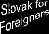 Dĺžka kurzov 2 týždne až 1 mesiac Slovenskí a zahraniční lektori Akadémia vzdelávania Gorkého 10, 815 17 Bratislava tel: 02/ 544 100 25, 0902 930 242, 0905 624 556 info01@aveducation.sk www.