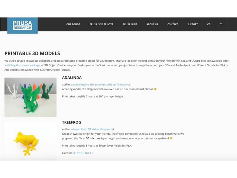 Step 6 Vytiskněte si nejprve ukázkové modely Na úvod je nejlepší začít s námi připravenými modely (G-code). Jakmile se s nimi naučíte tisknout bude mnohem snazší tisknout vlastní modely.