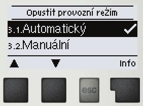 Provozní režim menu 3 3 - Provozní režim V menu 3. Provozní režim můžete regulátor přepnout do automatického režimu, vypnout, nebo přepnout do manuálního režimu.