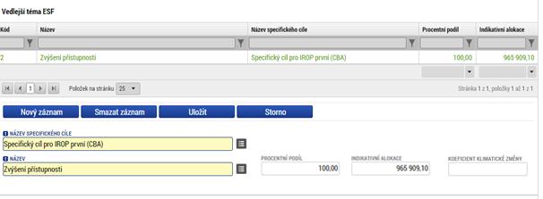 záznam vedlejšího tématu ESF vybrán vícekrát (za různé specifické cíle), jsou procentní podíly takových záznamů dány procentními podíly specifických cílů, na které jsou navázané.