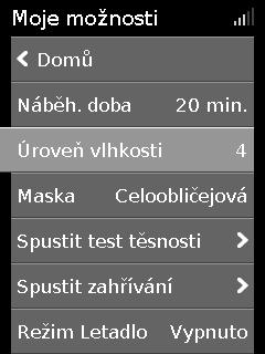 Úroveň vlhkosti Zvlhčovač zvlhčuje vzduch a je určený ke zpříjemnění terapie. Pokud máte sucho v nose nebo v ústech, zvyšte úroveň vlhkosti. Pokud se vám v masce tvoří vlhkost, snižte úroveň vlhkosti.