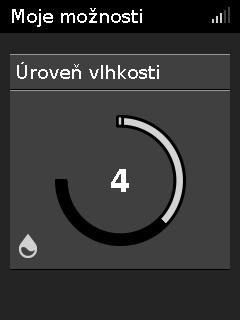 V Moje možnosti otočte nastavovacím kotoučem tak, aby se zvýraznila možnost Úroveň vlhkosti, a poté nastavovací kotouč stiskněte. 2.