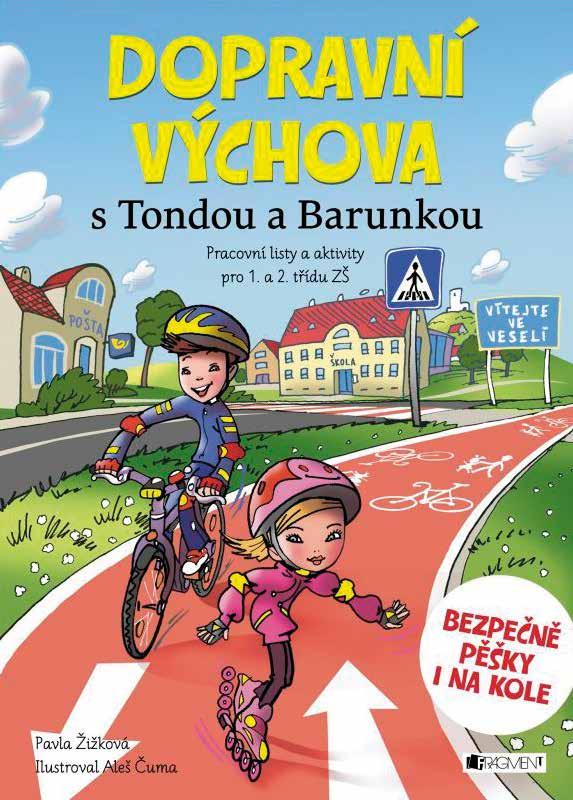 dopravní výchova s tondou a barunkou pavla žižková, fragment 2016 sešit pracovních listů, hlavní postavičky tonda a