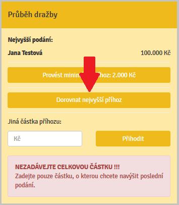 5. V případě, že se dražby účastní i dražitel, kterému svědčí předkupní právo či výhrada zpětné koupě (u jeho jména je zelená hvězdička), anebo dražitel, kterému svědčí spoluvlastnické právo (u jeho