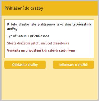 Jedná se o případ, kdy dražitel chce pro potřeby úvěru ručit draženou nemovitostí. 7. Součástí přihlášení k dražbě je kontrola údajů uvedených v registraci.