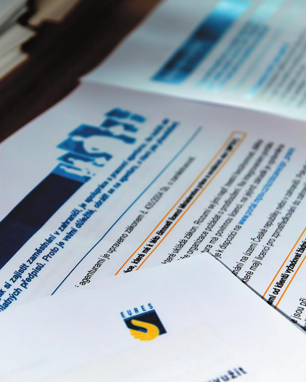 Nejvíce se klienti zajímali o informace spojené s nabídkou volných míst, nábory pro zahraniční zaměstnavatele a z oblasti sociálního zabezpečení.