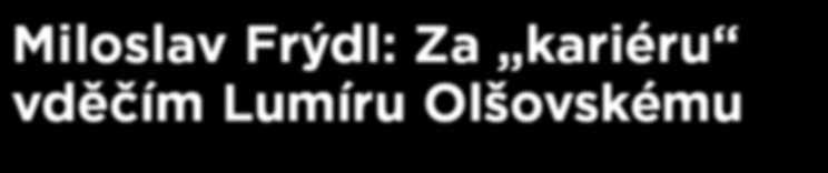 Lumíru Olšovskému TALK