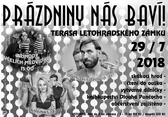 Projdete trasu parkem, plníte úkoly a na závěr vás provede po zámku Bílá paní. Na akci je nutné se předem objednat v IC na tel.: 465 622 092. Časy odchodů od IC: 20.15, 20.30, 20.45, 21.00, 21.15, 21.
