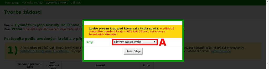 2.1 První přihlášení Po prvním přihlášení vás systém požádá o nastavení kraje, pod který škola spadá. Tato změna je velice důležitá, protože dotace jsou vypláceny prostřednictvím krajů.