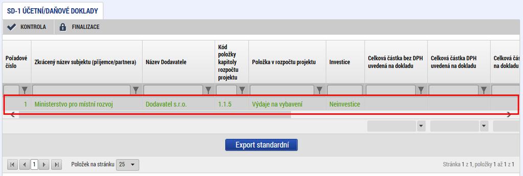 vykazovány nějaké výdaje paušálem (paušálem se povinně vykazují administrativní a kancelářské výdaje a náklady na zaměstnance pokud je tak stanovenou v rozhodnutí o poskytnutí dotace / smlouvě o