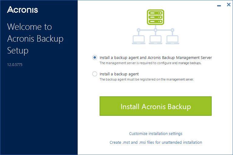4. Ponechte výchozí nastavení Nainstalovat agenta pro zálohování a Server pro správu Acronis Backup. 5. Klikněte na možnost Instalovat Acronis Backup.